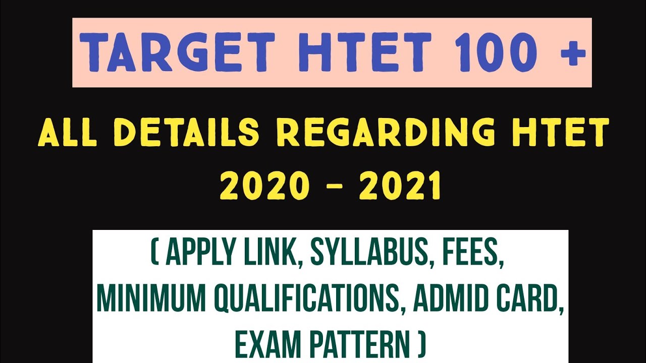All details regarding htet 2020 - 2021/apply link, age, qualifications, syllabus, exam pattern, fees