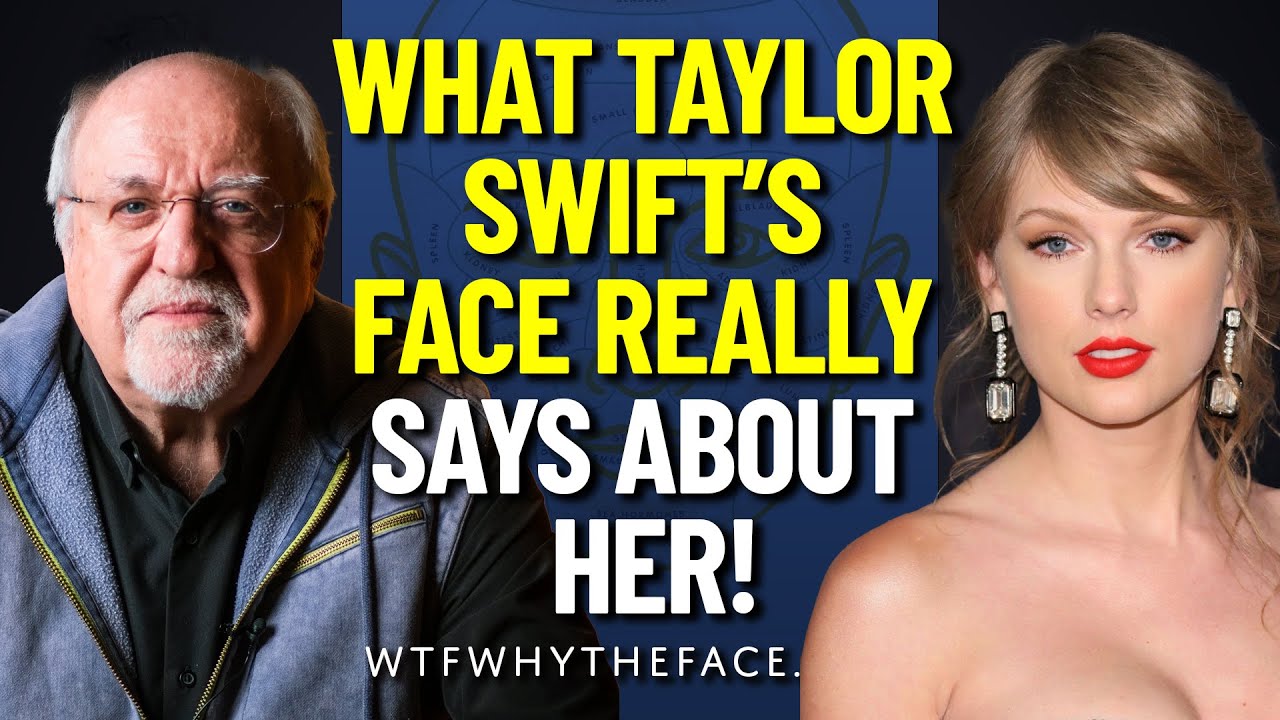 What Taylor Swift's Face Really Says About Her! | Why The Face | Dr. Todd Frisch