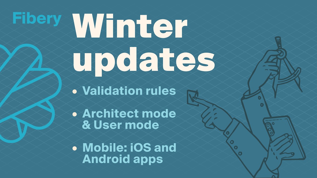 Architect/User mode, Validation rules, AI & Integration improvements — Product Updates (March 2026)