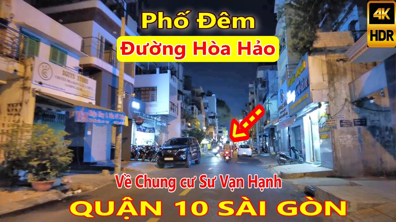 Phố Đêm Đường Hòa Hảo và Chung cư Sư Vạn Hạnh Quận 10 Sài Gòn