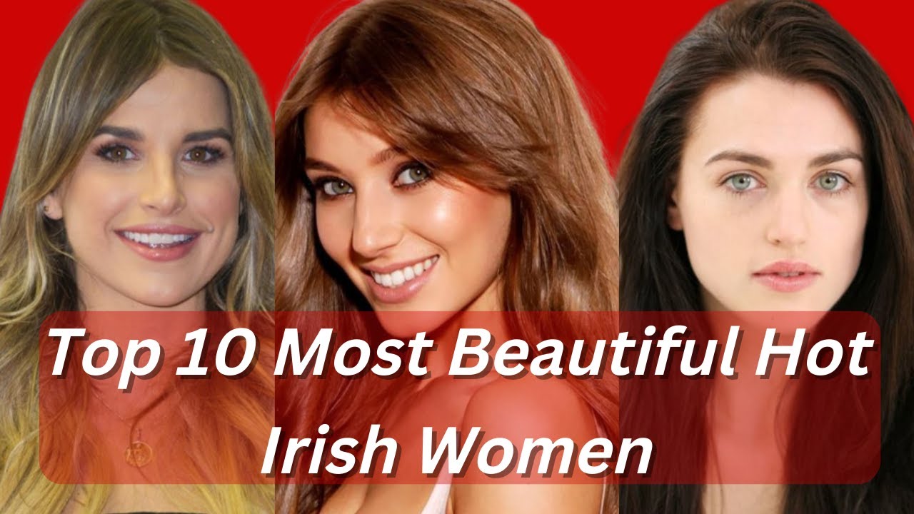 Top 10 Most Beautiful Hot Irish Women || Most Beautiful Irish Women || Beautiful Irish Girl || Sexy
