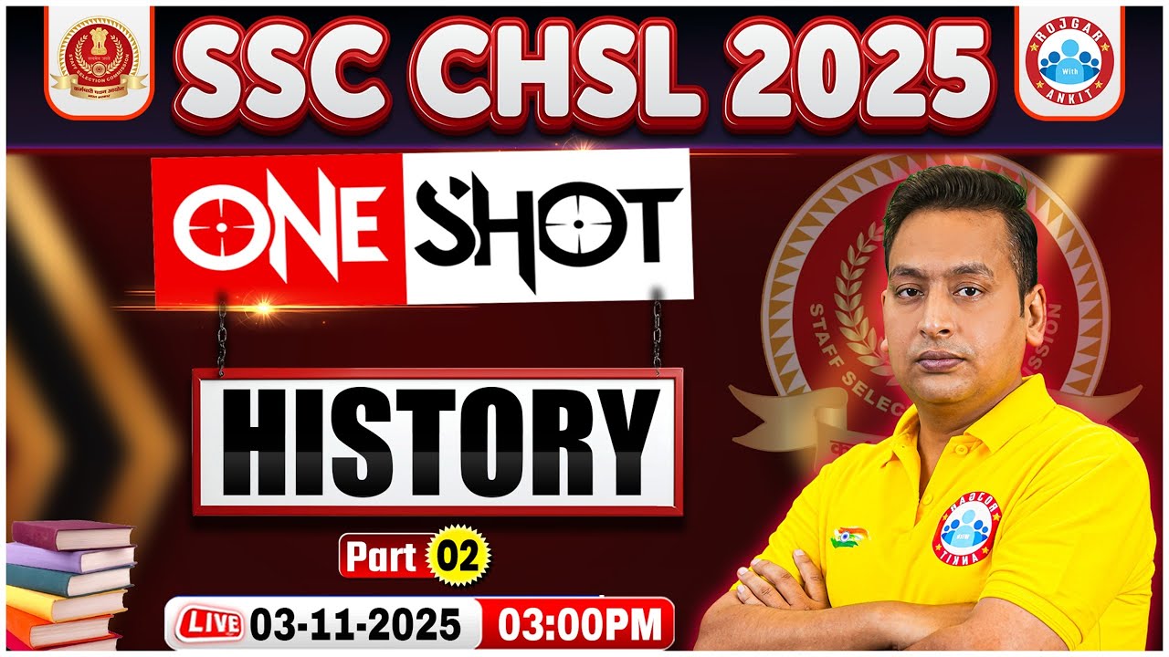 SSC CHSL History Classes 2025 | SSC CHSL History One Shot | History By Shushant Sir