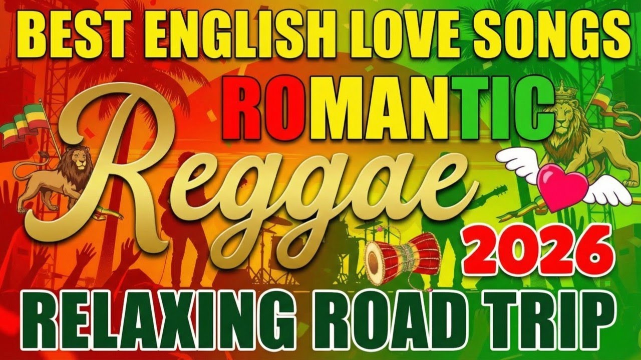 Top 100 Reggae Best 2026 | The Most Requested Relaxing English Music Playlist For Chill Mix