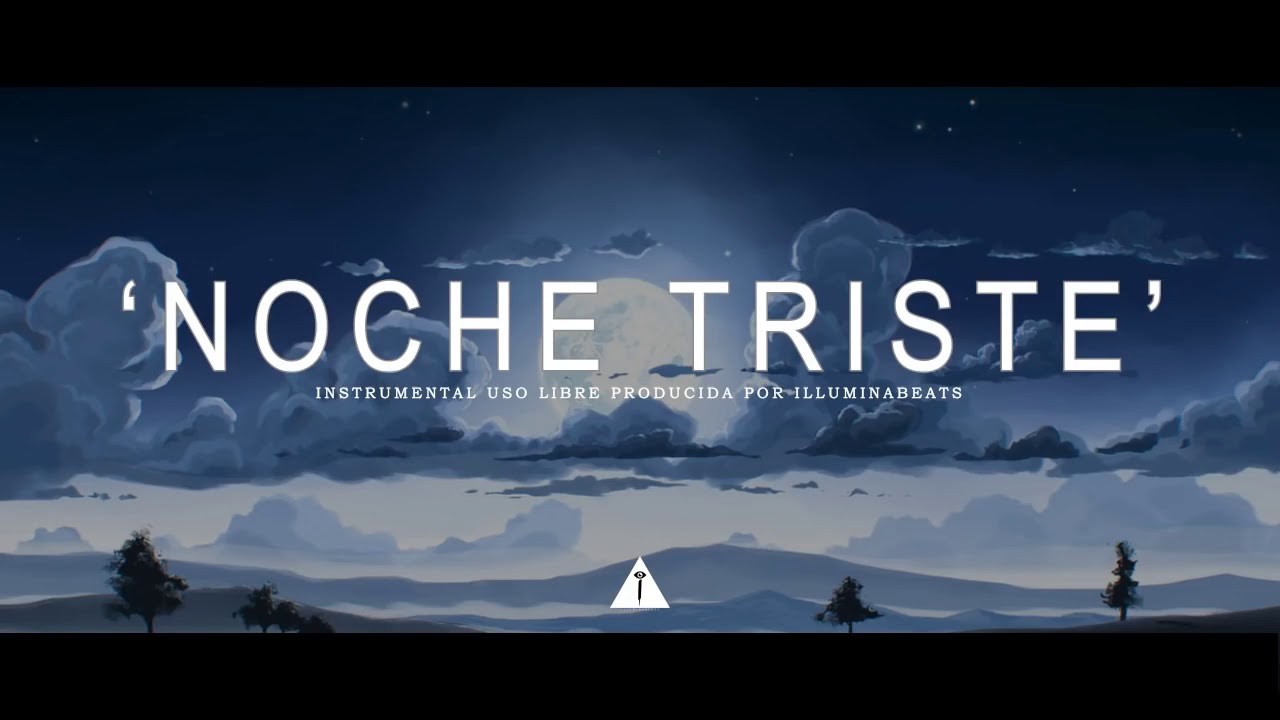 Instrumental rap base ''Noche Triste