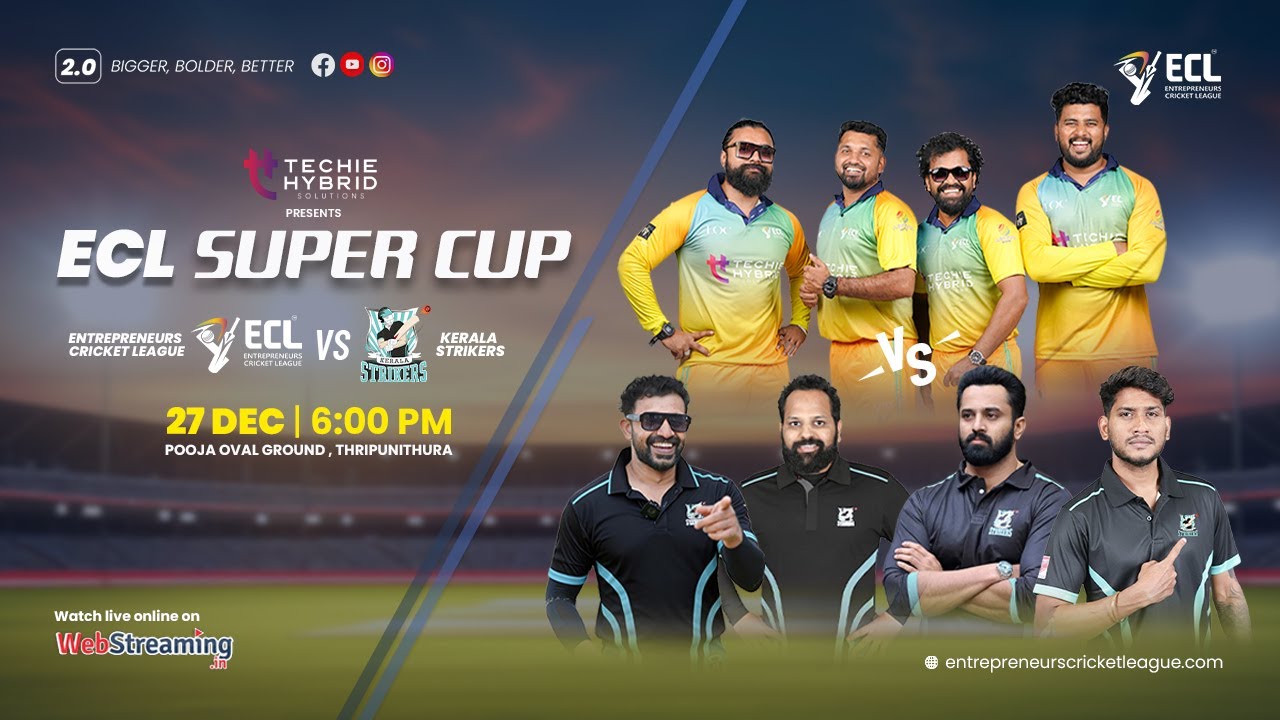 Entrepreneurs Cricket League vs Kerala Strikers || ECL SUPER CUP