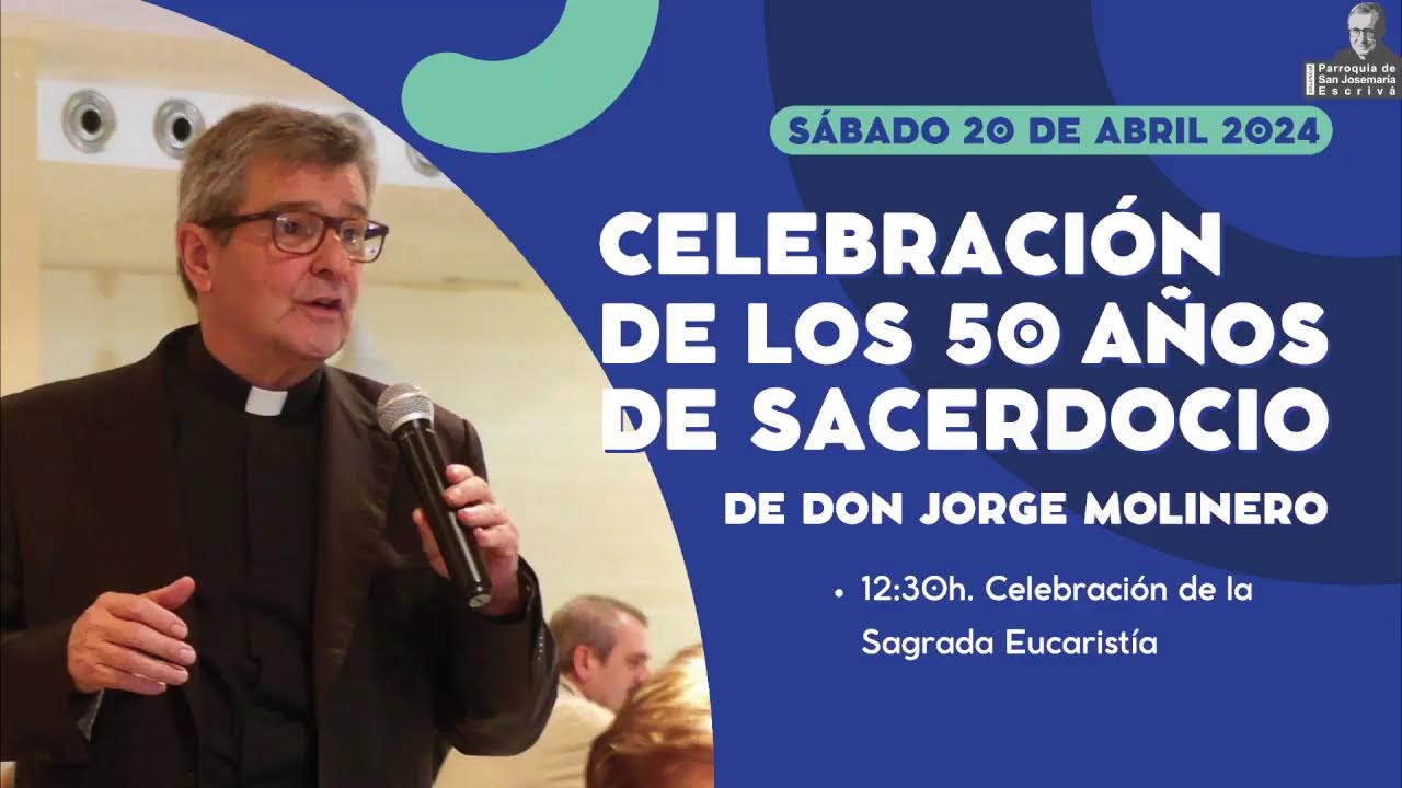 Celebración de los 50 años de sacerdocio de Don Jorge Molinero