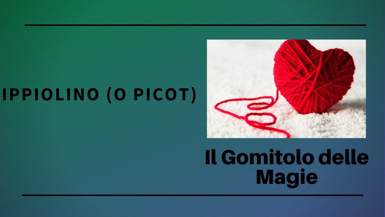 Pippiolino o picot: tutorial semplice