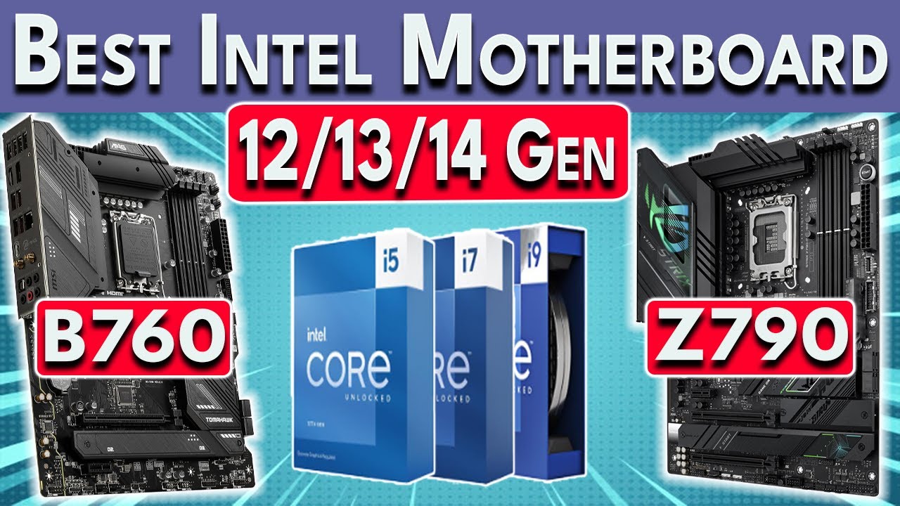 Best Intel Motherboard for 14th / 13th / 12th Gen CPUs (14600K, 13600K, 12400 & More)