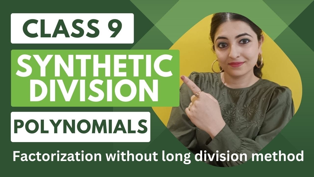 Synthetic Division || Factorization without long division method || Polynomials || Class 9