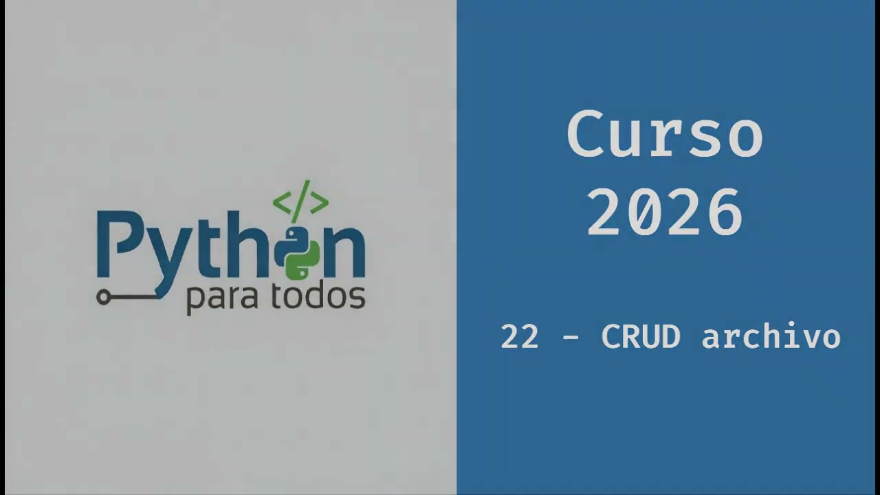 Curso Python 2026   22   Crud Archivo