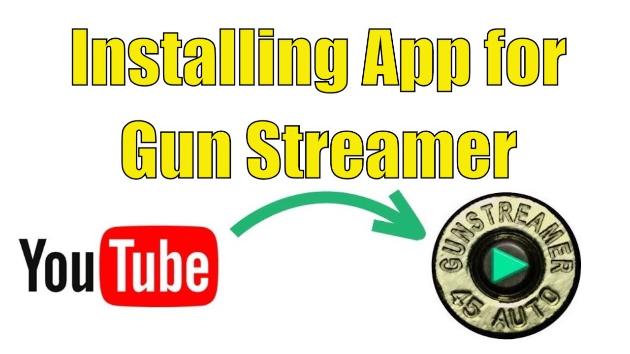 Installing the GunStreamer.com app from the store