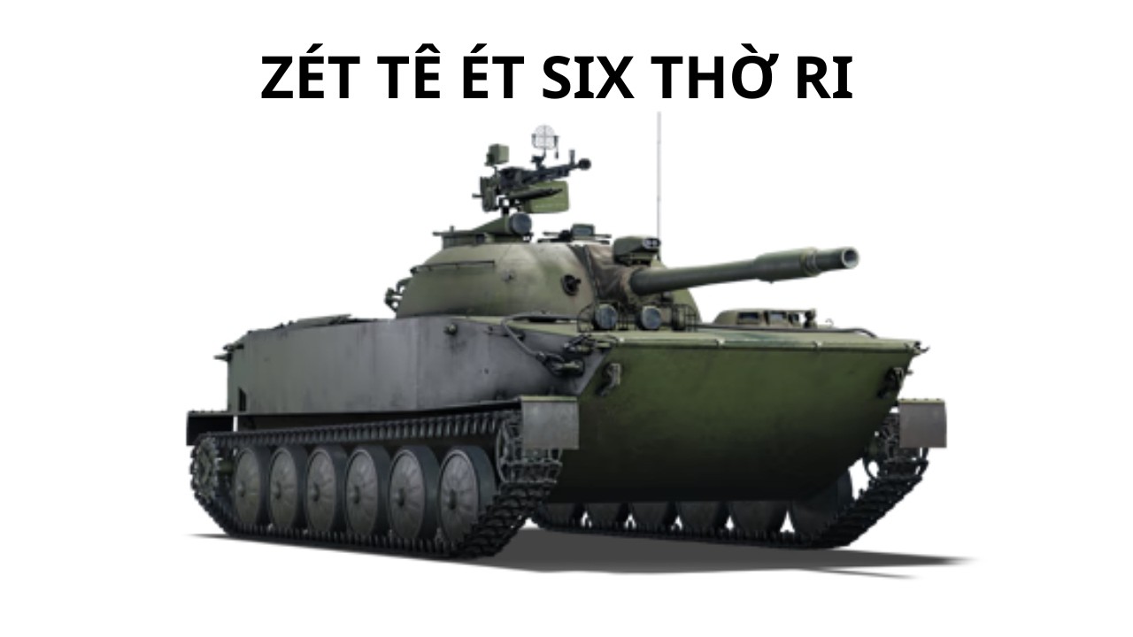 ZÉT TÊ ÉT SIX SE- THỜ RI