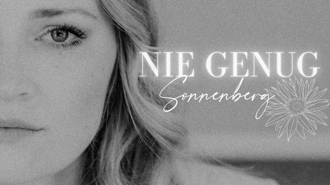 SONNENBERG - Nie genug (Lyricvideo)
