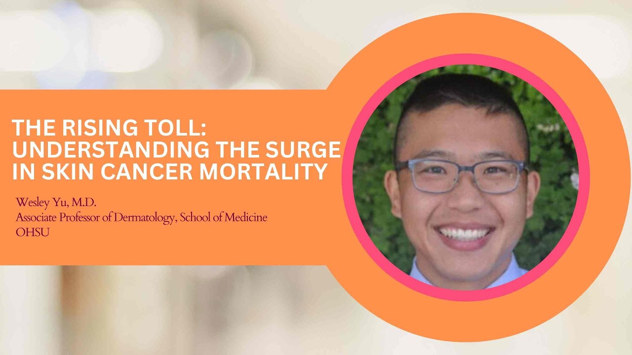 The Rising Toll: Understanding the Surge in Skin Cancer Mortality