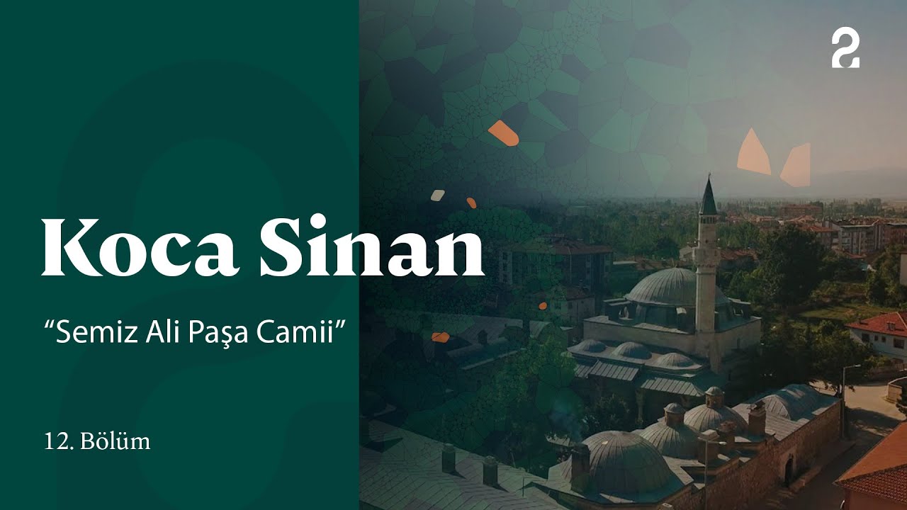 Semiz Ali Paşa Camii | Koca Sinan 12. Bölüm @trt2
