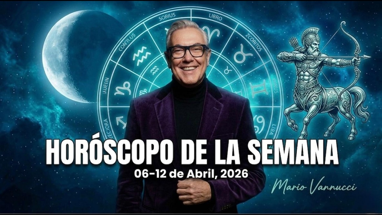 El Hor&oacute;scopo de la Semana del 6 al 11 de Abril 2026
