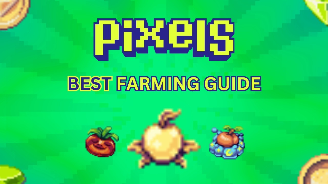 PIXELS | BEST WAY TO LEVEL UP FARMING SKILL | CHAPTER 2