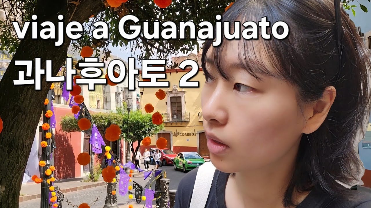 [SUB]🇲🇽멕시코 브이로그6|Un viaje imperfecto, pero bonito|여자끼리 과나후아토 여행2