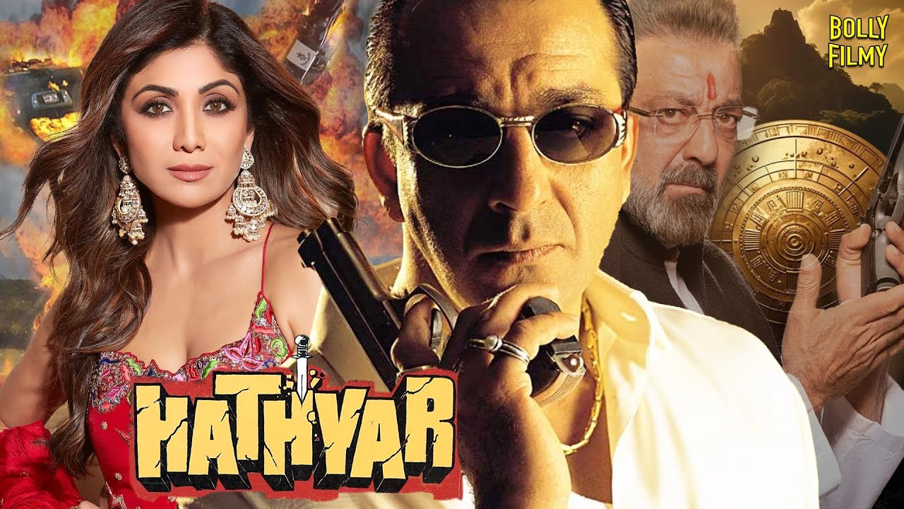 Hathyar | Hindi Full Movie | Sanjay Dutt, Shilpa Shetty, Sharad Kapoor | Hindi Movie 2024