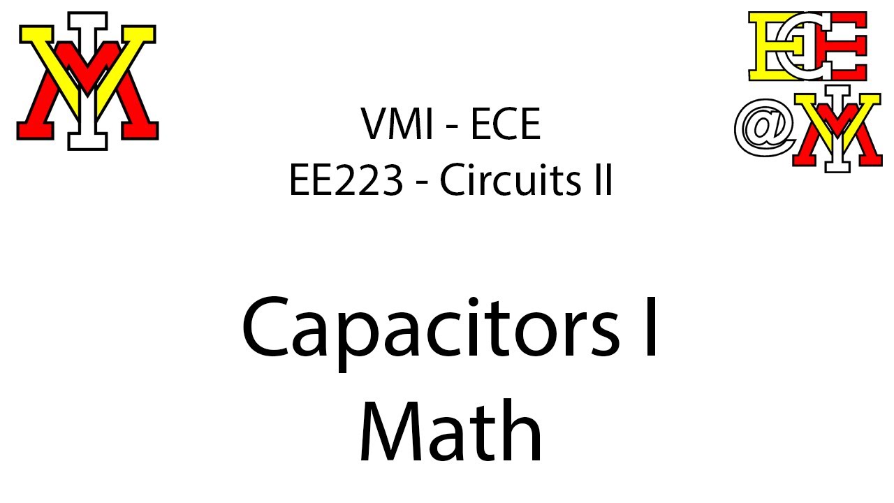 EE223 - 02 Capacitors - Math