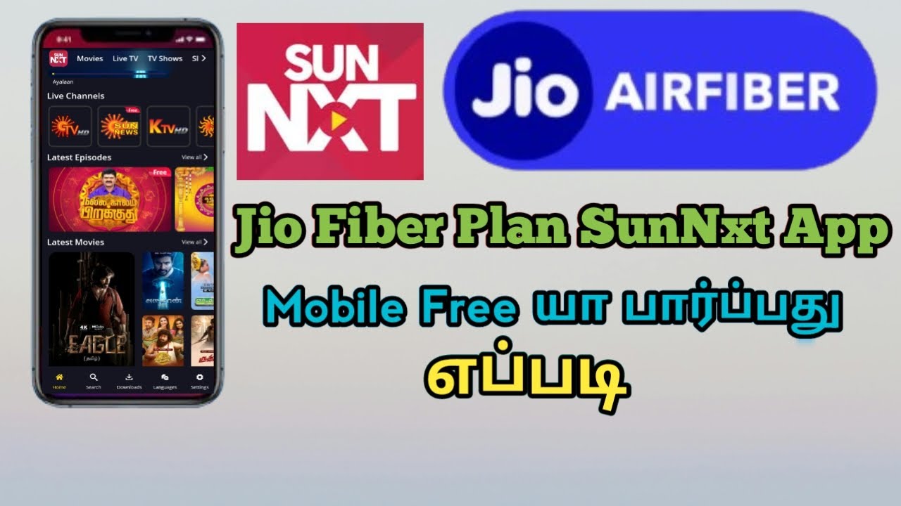 JioFiber SunNxt app mobile use in tamil