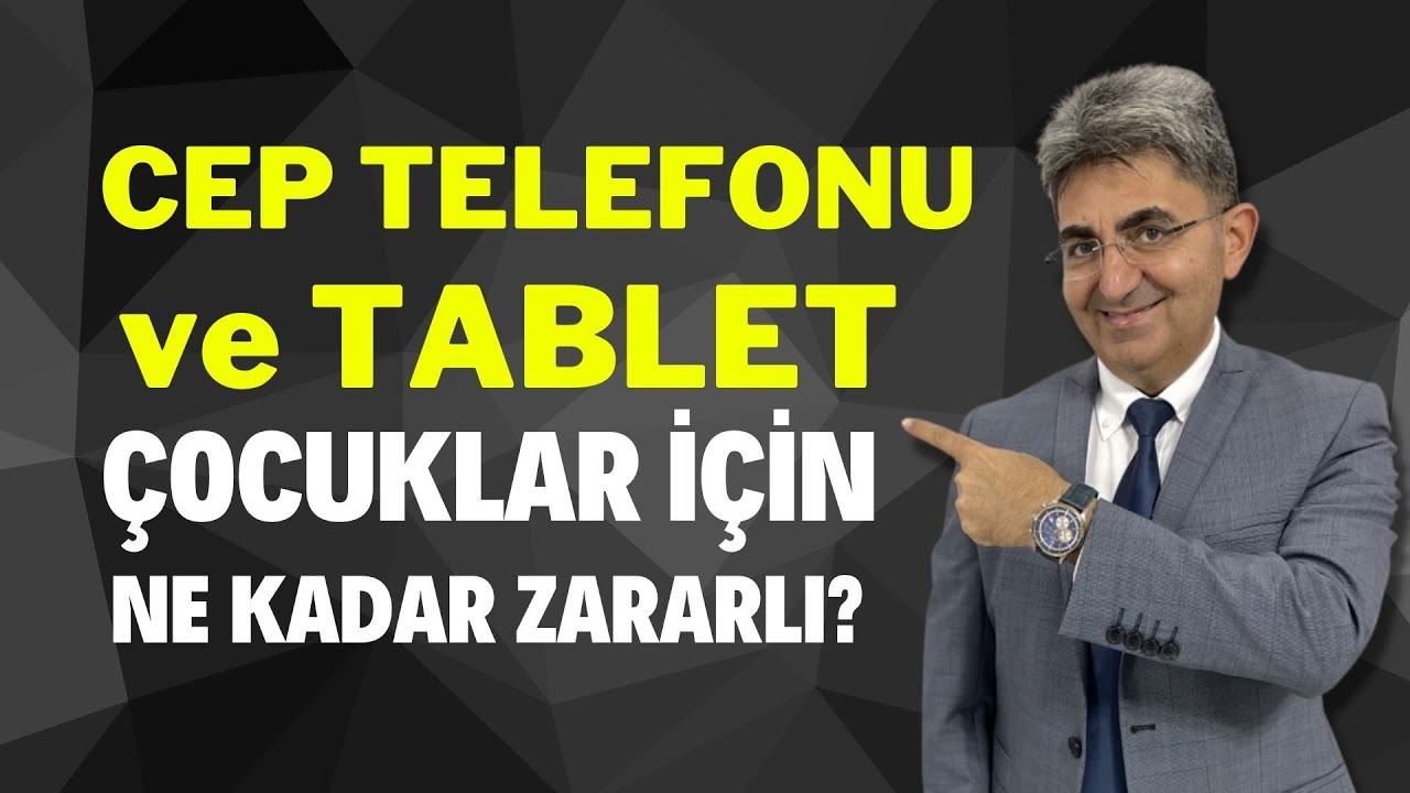 CEP TELEFONU ve TABLET ÇOCUKLAR İÇİN NE KADAR ZARARLI? | Canten Kaya Videoları