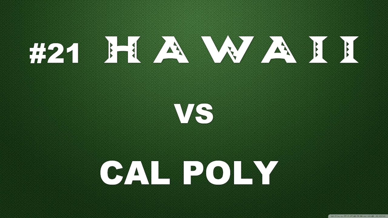 #21 Rainbow Wahine Vs Cal Poly