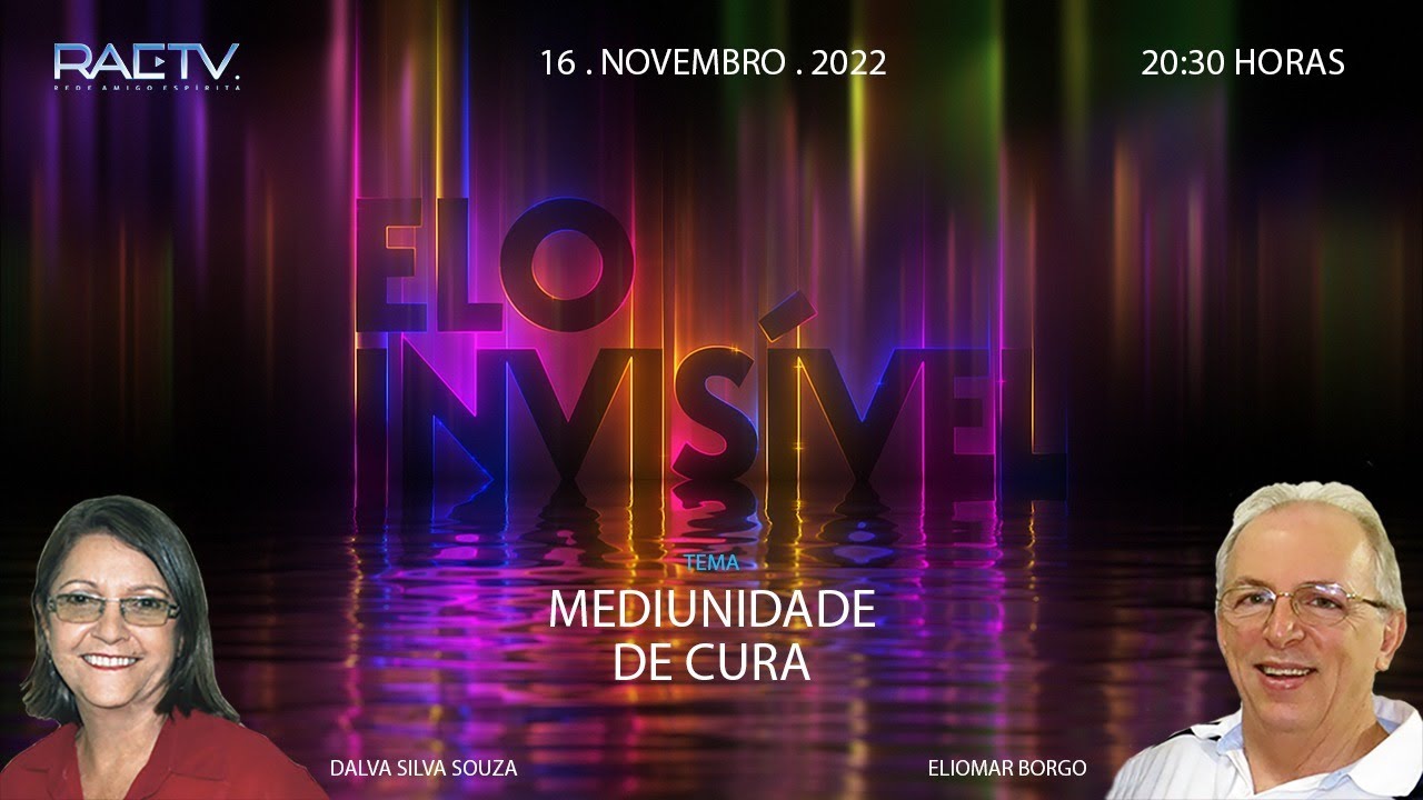 MEDIUNIDADE DE CURA - #59 ELO INVISÍVEL com Eliomar Borgo Cypriano e Dalva Silva Souza