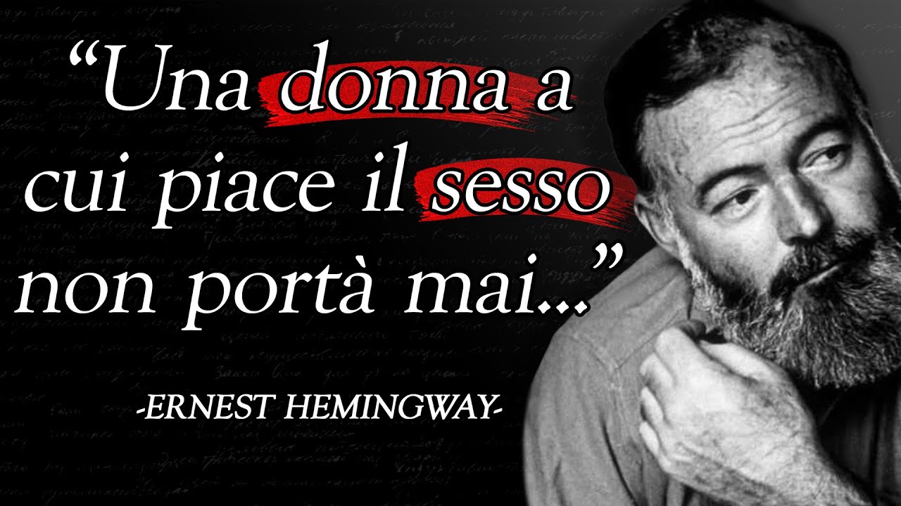 Lezioni di vita, di Ernest Hemingway || le sue citazioni più sagge