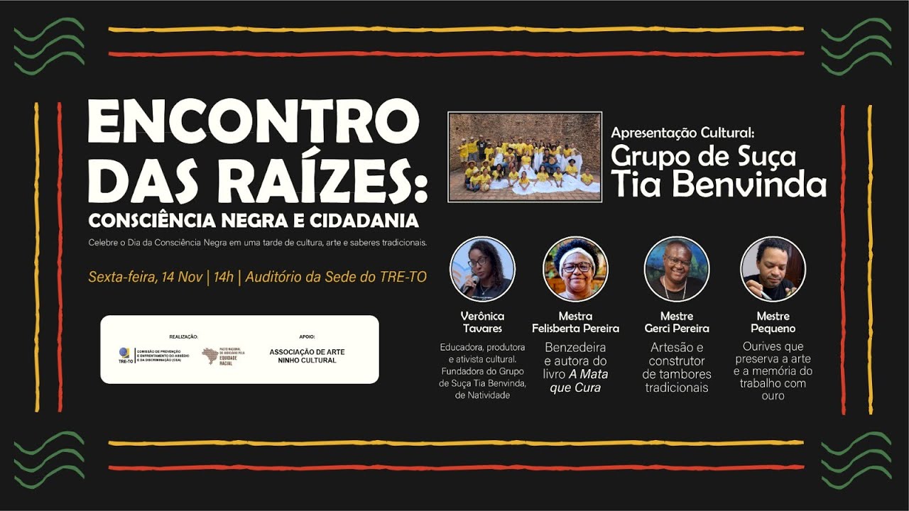 Encontro das Raízes: Consciência Negra e Cidadania - 14/11/2025