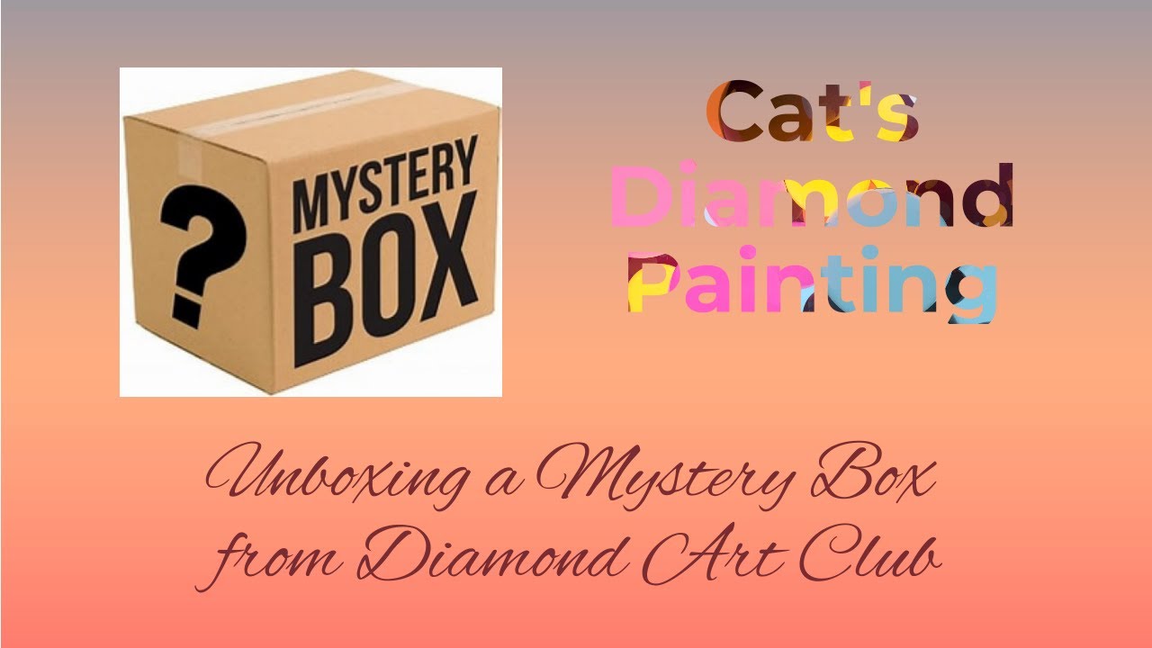 Unboxing First Ever Mystery Box from Diamond Art Club - Including FOUR New Diamond Paintings