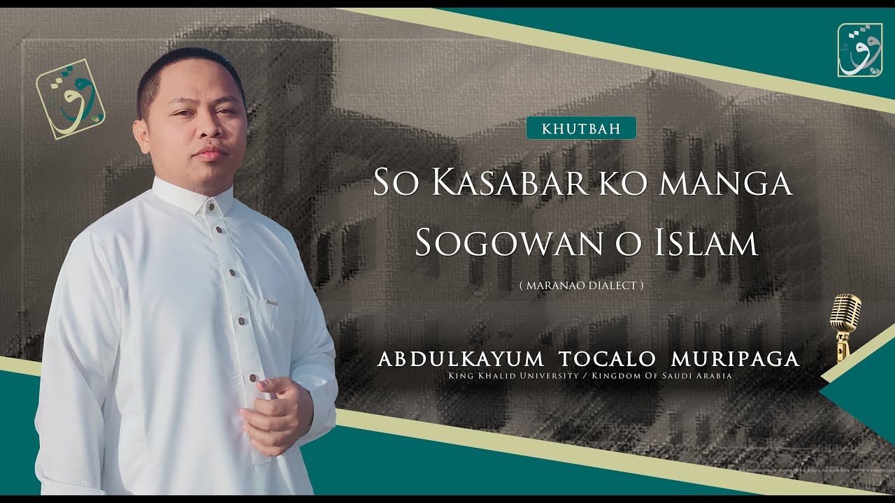 SO KASABAR KO MANGA SOGOWAN O ISLAM / ABDULKAYUM MURIPAGA