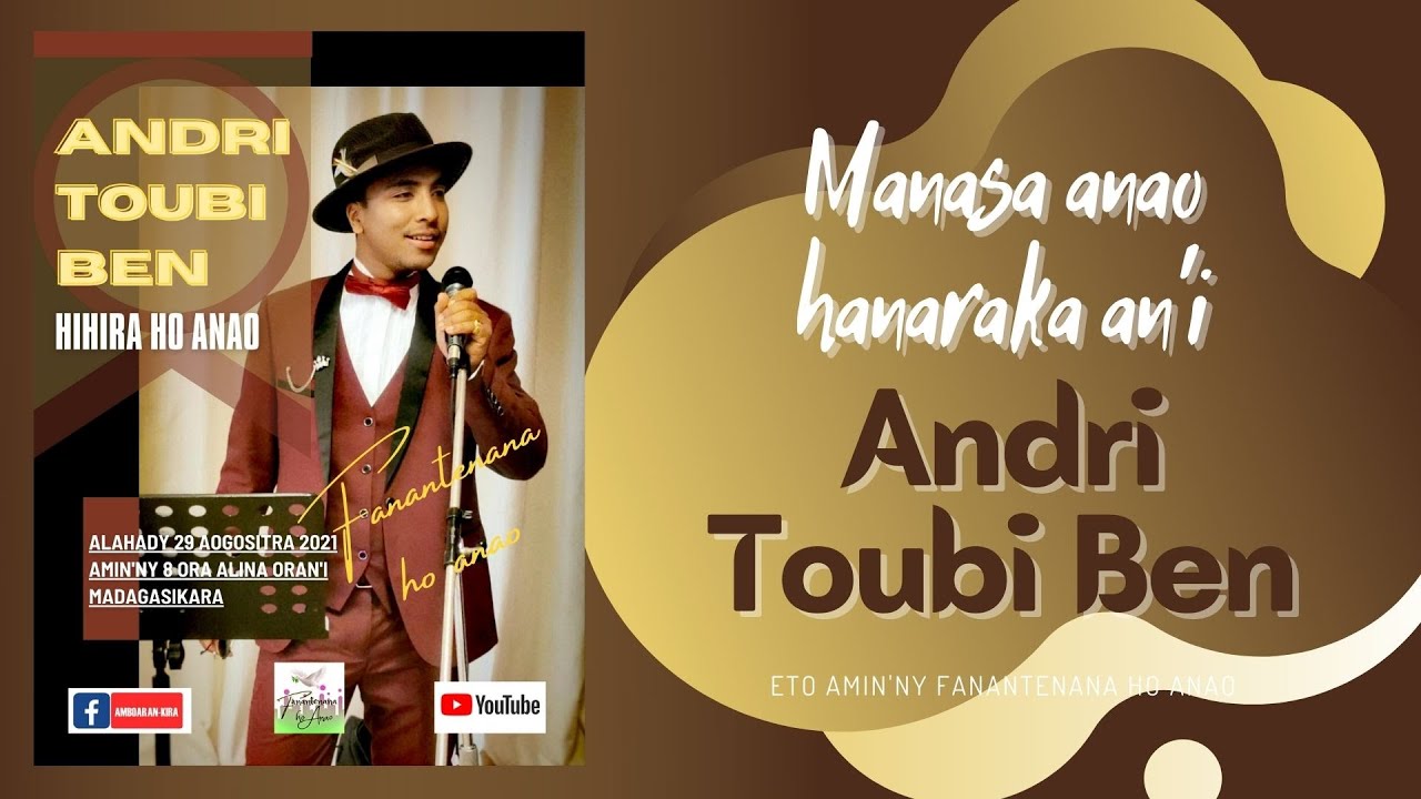 ANTSAN KIRA FIDERANA 'ANDRI TOUBI BEN HIHIRA HO ANAO'