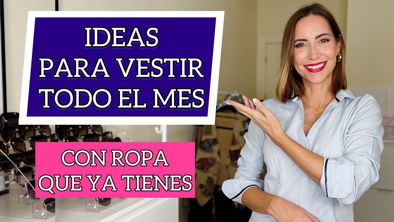 20 LOOKS que PUEDES HACER CON TU ROPA para VESTIR CON ESTILO todo el mes | Saca partido a tu armario