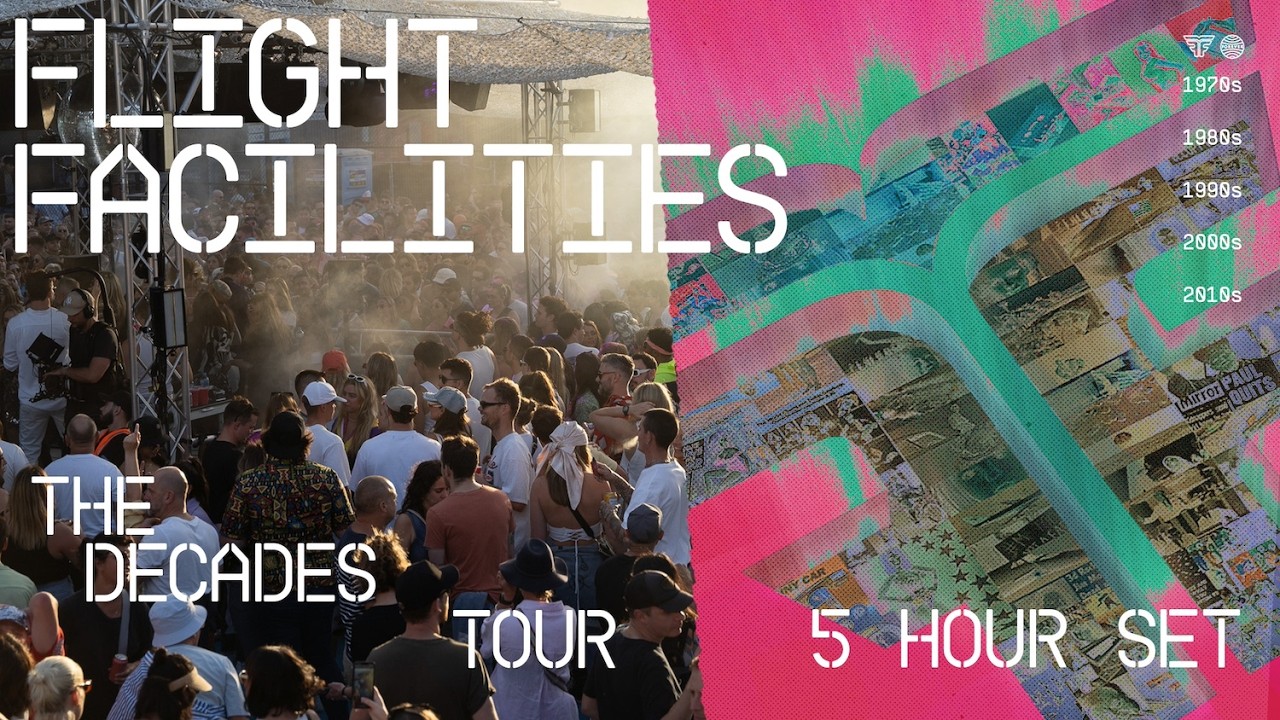5 Hour Decades Set | Live From Sydney - Flight Facilities