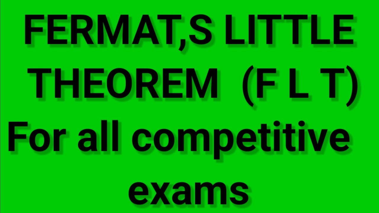 FERMAT 'S LITTLE THEOREM. For all competitive exams (jee mains/cds/ssccgl /jkssb)