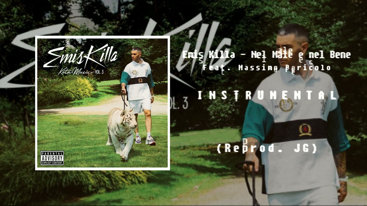 Emis Killa - Nel male e nel bene Feat. Massimo Pericolo | INSTRUMENTAL | Keta Music 3 (Reprod. JG)
