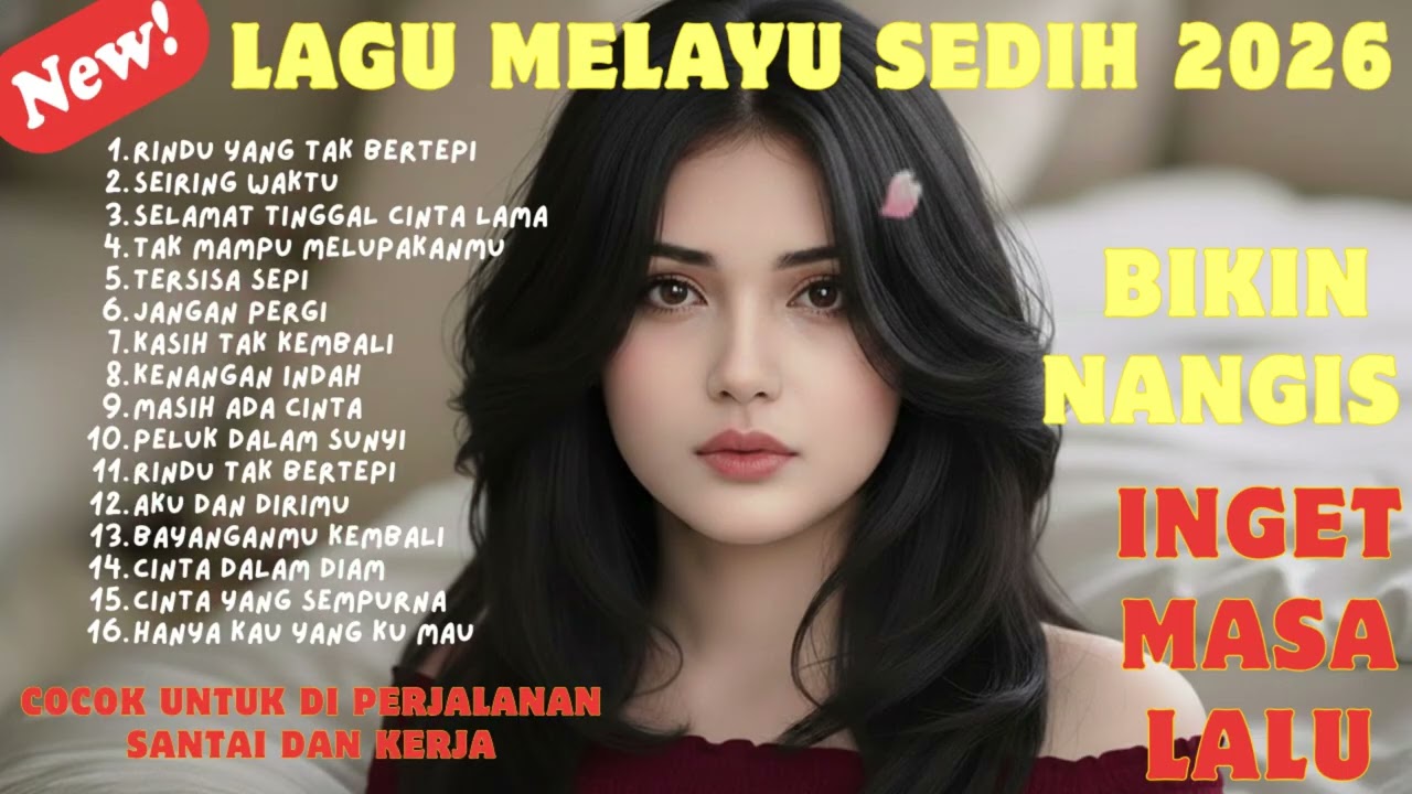 Lagu Bikin Nangis 😭 | Lagu Sedih Patah Hati 💔 Ballad Slow Rock Terbaru 2026 – Rindu Yang Tak Bertepi