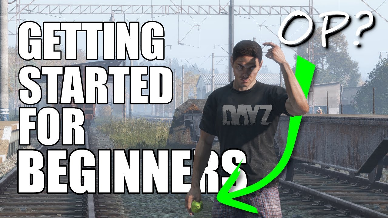 BEGINNERS GUIDE to DAYZ |Tips for beginners in DayZ 2022
