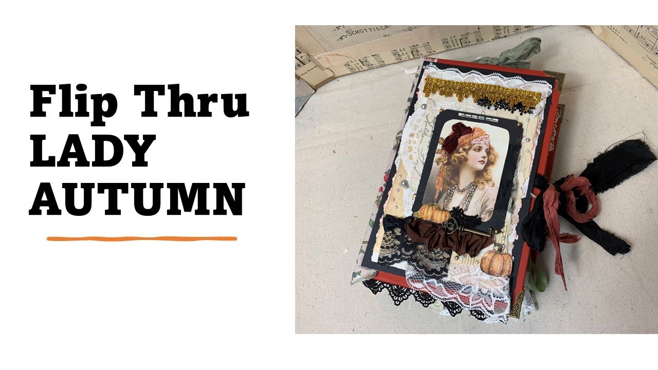 Flip Thru: Lady Autumn  Lacy Boho Junk Journal