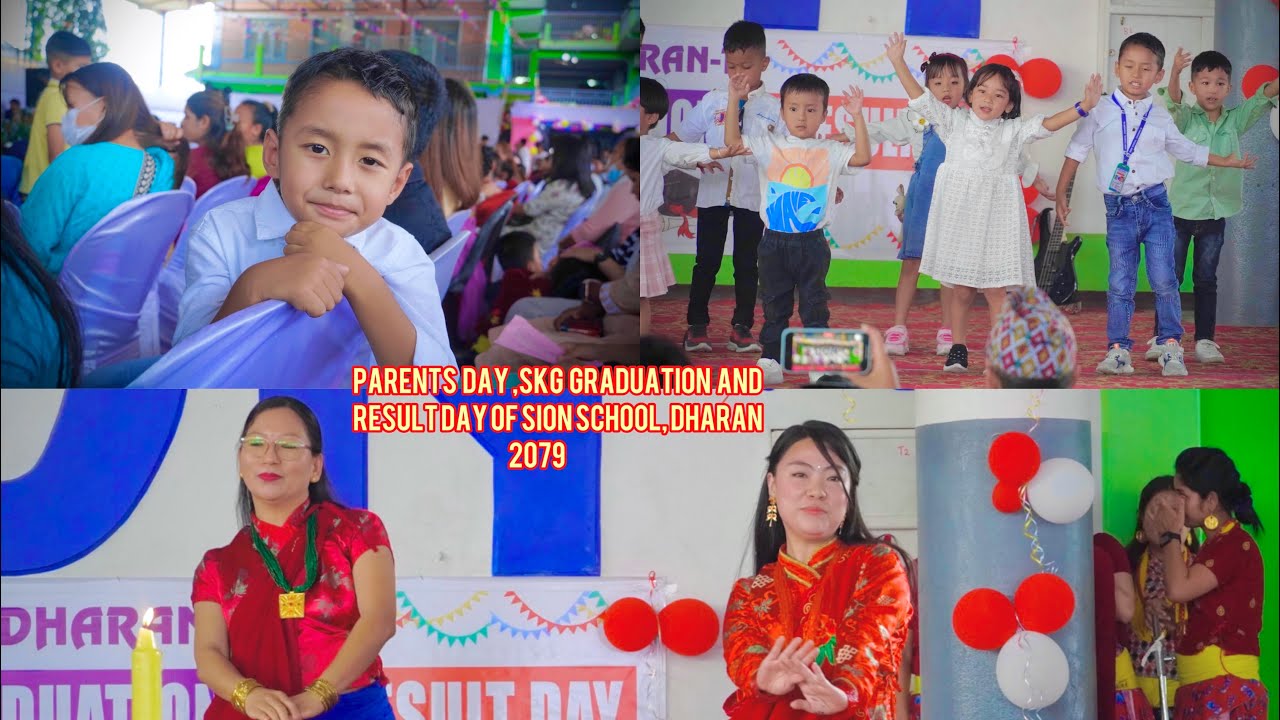 Parents day ,SKG graduation2079 and result day of sion school,dharan 16