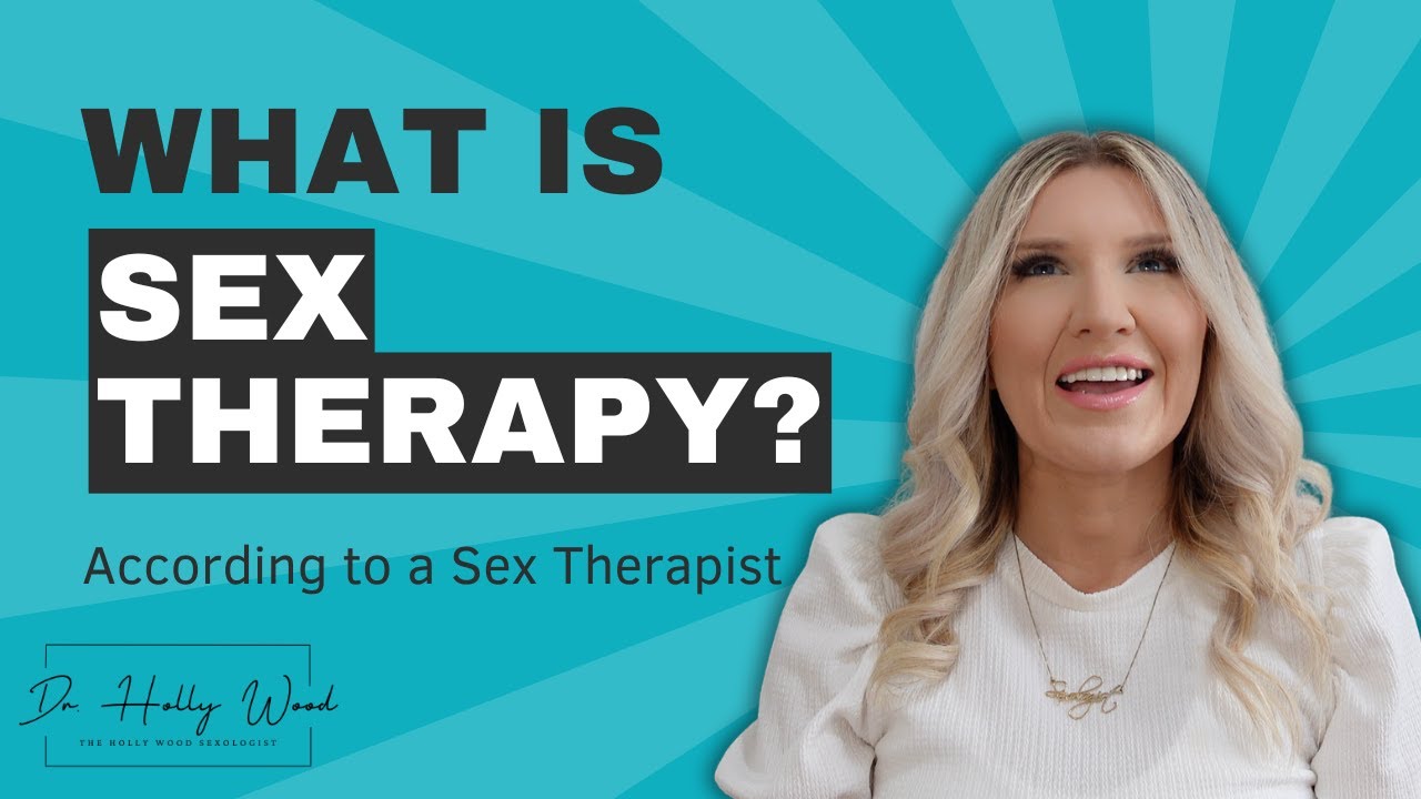 What Does a Sex Therapist Actually Do? | How Sex Therapy Can Change Your Life!