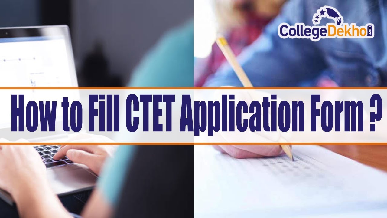 CTET Application Form 2022 - Check Steps to Apply for the Exam