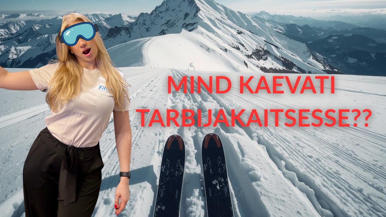 ÕPPISIN UUESTI SUUSATAMA, MIND KAEVATI TARBIJAKAITSESSE?