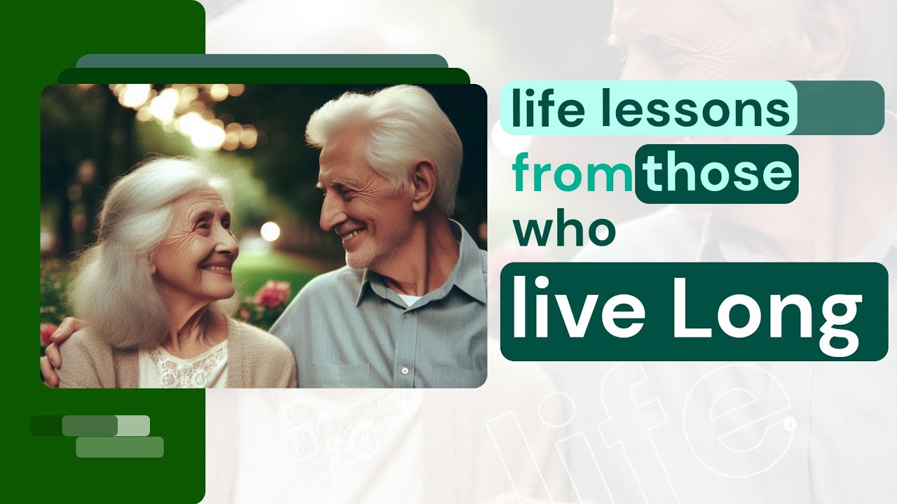 Lifelong Wisdom: Insights from Those Who've Lived the Longest | #new #ieef