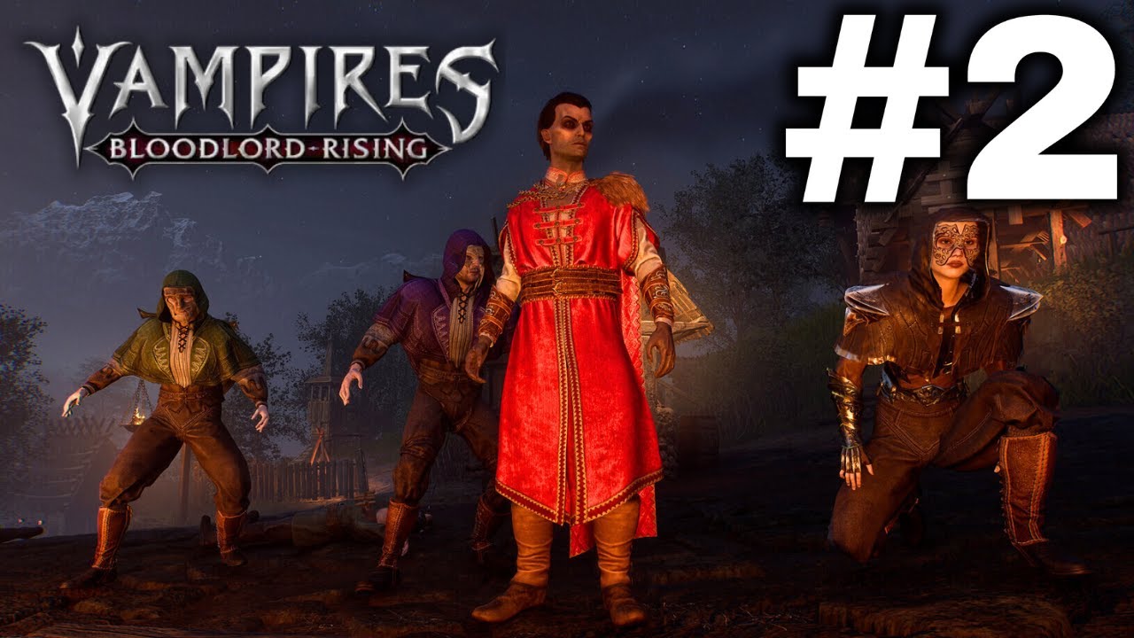Vampires: Bloodlord Rising | Part 2: Building the Ultimate Vampire Empire