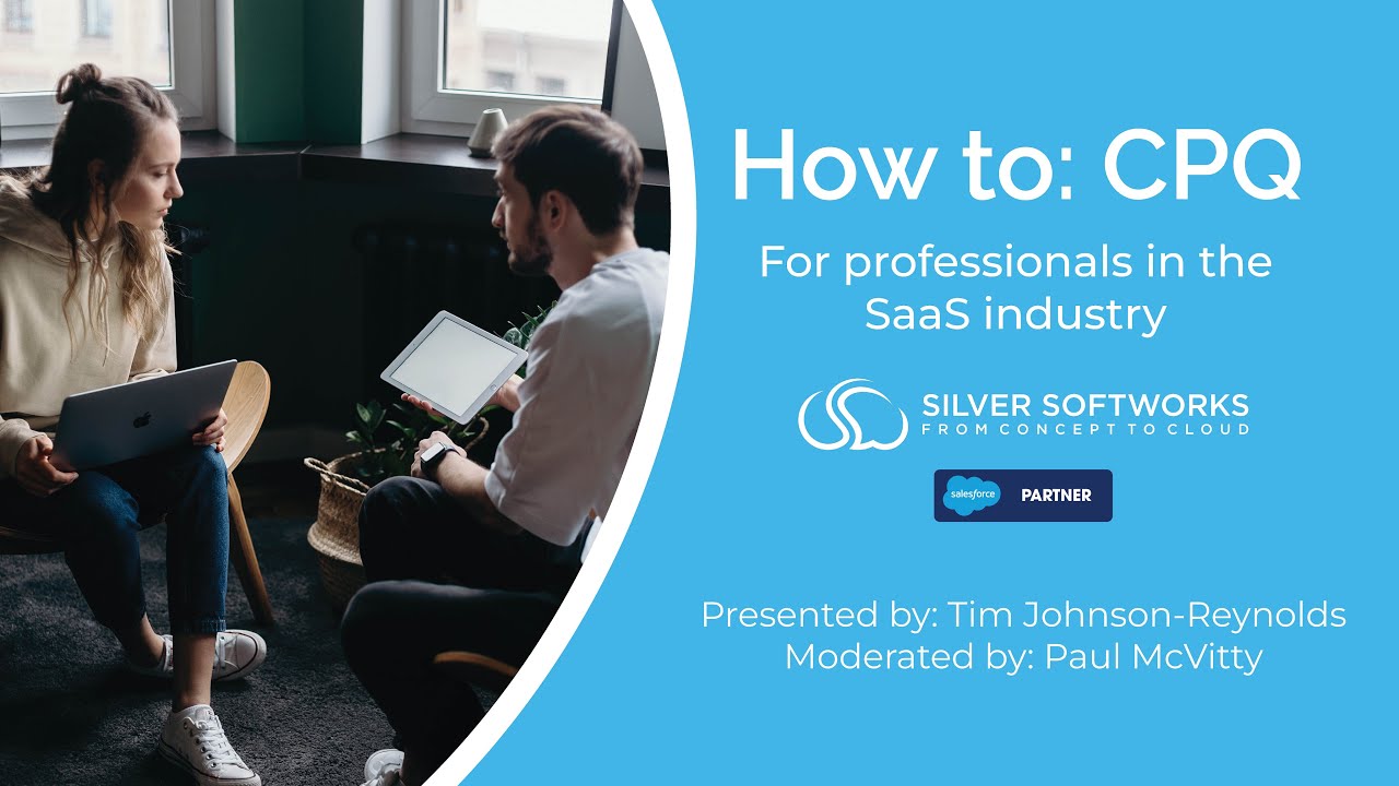 How to: Salesforce CPQ for the SaaS and Software Industry