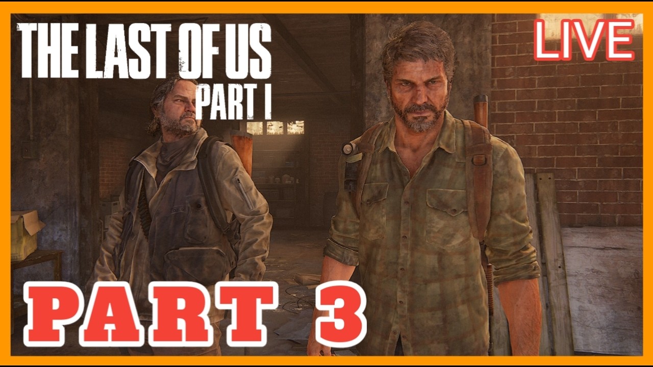 (( THE LAS OF US PART I )) Gameplay Walkthrough Part 3....