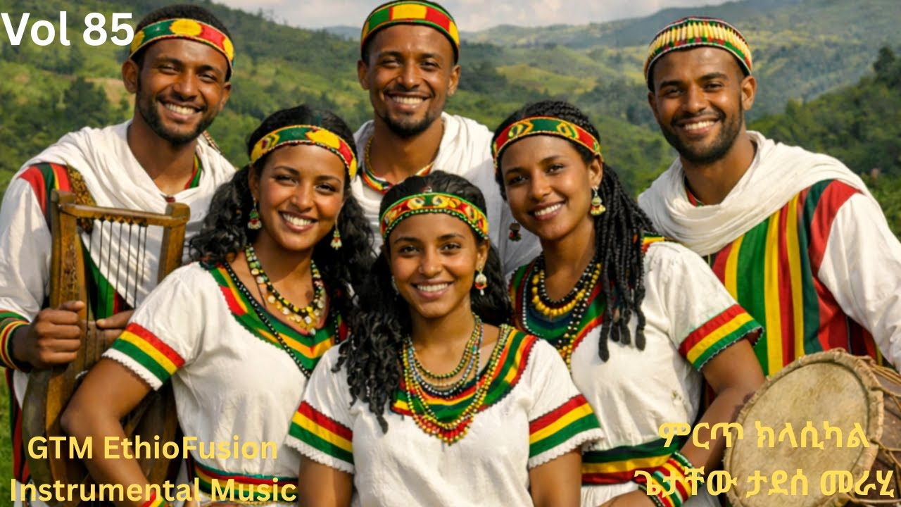 🟢🟡🔴 Ethiopian Instrumental Music | 22 Traditional & Fusion Tracks | Relax • Focus • Culture - Vol 85