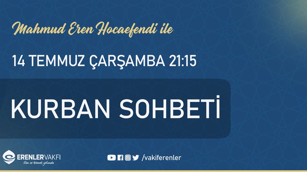 Kurban Sohbeti | Mahmud Eren Hocaefendi ile Kurban Sohbeti [14/07/2021]